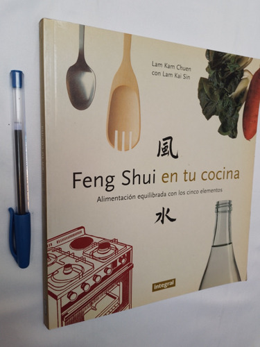 Feng Shui En Tu Cocina Lam Kam Chuen Y Kai Sin Saldo Nuevo