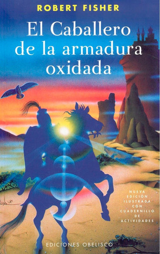 El Caballero De La Armadura Oxidada, Ne Ilustrada