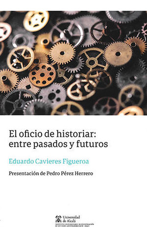 Libro Oficio De Historiar, El Original