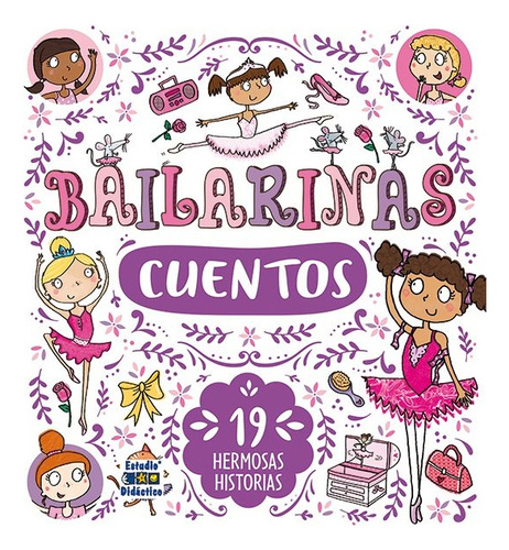 Bailarinas Cuentos 19 Hermosas Historias, De Macmillan,sue. Editorial Estudio Didactico, Tapa Dura En Español