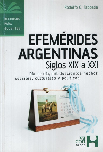 Efemerides De Argentina Siglos Xix A Xxi