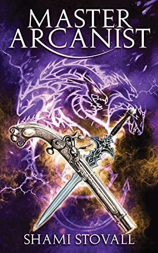 Book : Master Arcanist (frith Chronicles) - Stovall, Shami