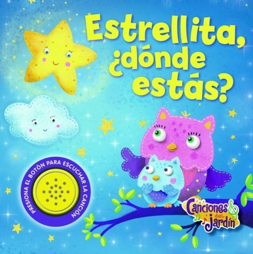 Estrellita Donde Estas - Libro Sonoro - Canciones Del Jardin