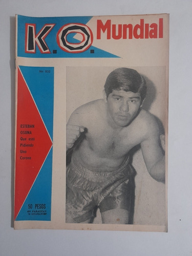Revista Ko Mundial 832 Esteban Osuna Año 1968