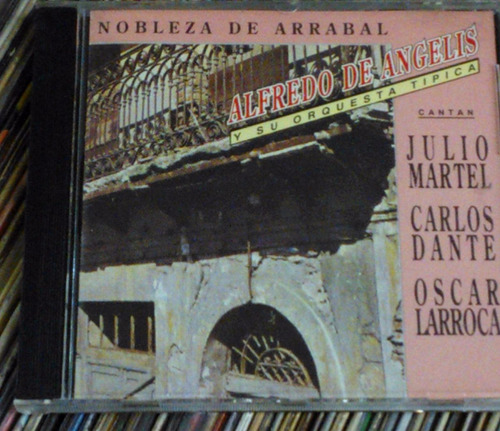 Alfredo De Angelis Nobleza De Arrabal Cd Impecable / Kktus