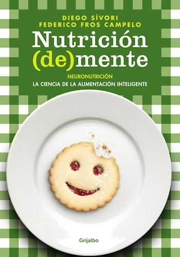 Libro Nutricion ( De ) Mente De Diego Sivori
