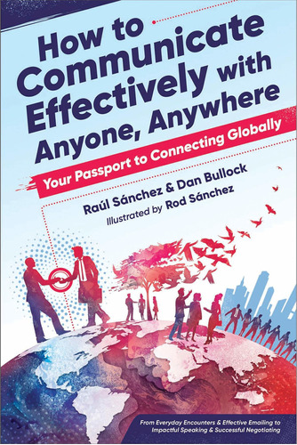 Libro How To Communicate Effectively With Anyone, Anywhere