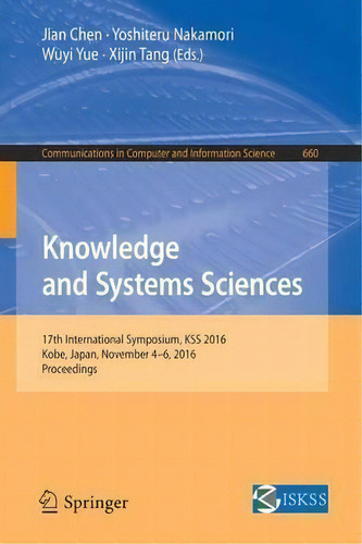 Knowledge And Systems Sciences, De Jian Chen. Editorial Springer Verlag Singapore, Tapa Blanda En Inglés