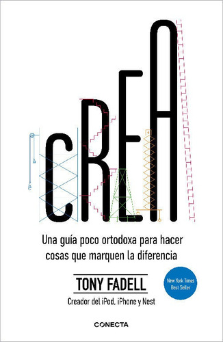 CREA, de Tony Fadell. Editorial Conecta en español