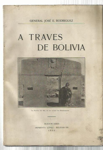 Rodríguez José E.: A Través De Bolivia 1925