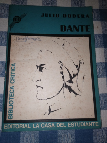 Dante - Julio Dodera - Ed. La Casa Del Estudiante