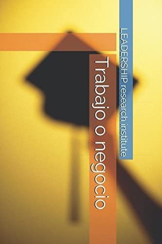 Libro: Trabajo O Negocio (spanish Edition)&..
