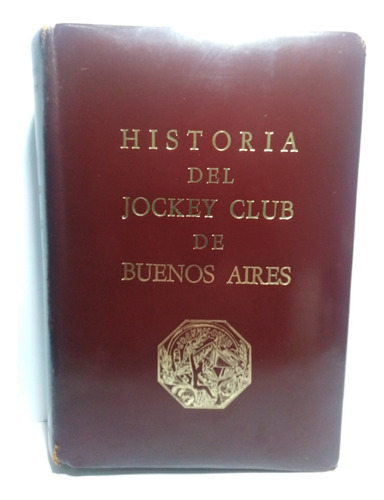 Historia Del Jockey Club De Buenos Aires Jorge Y Lily Newton