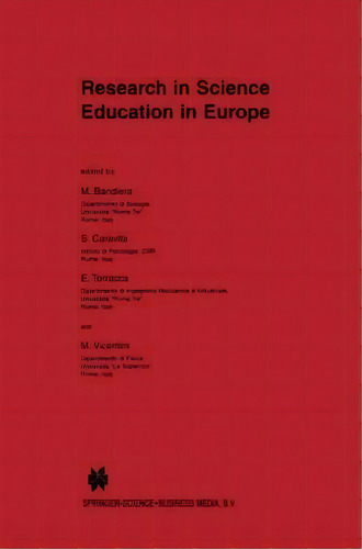 Research In Science Education In Europe, De M. Bandiera. Editorial Springer, Tapa Dura En Inglés