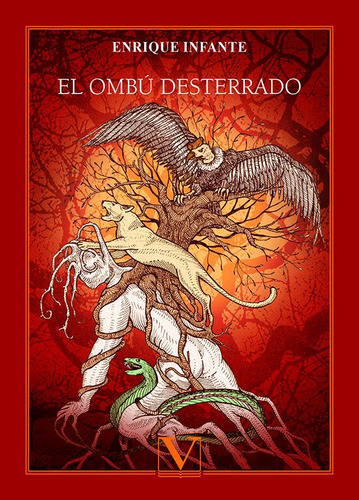 Libro El Ombu Desterrado - Infante, Enrique