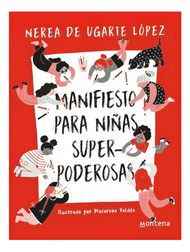 Libro Manifiesto Para Niñas Superpoderosas /nerea De Ugarte