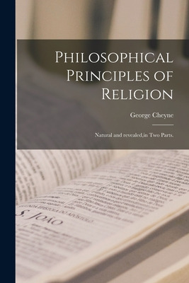 Libro Philosophical Principles Of Religion [microform]: N...