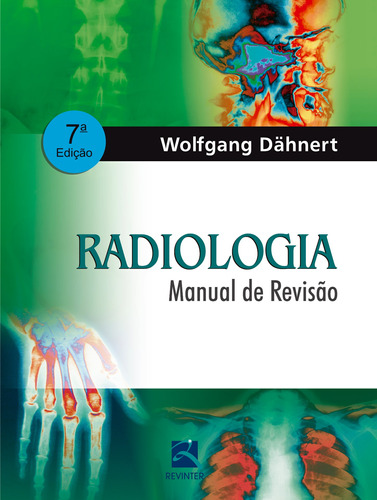 Radiologia: Manual de Revisão, de Dahnert, Wolfgang. Editora Thieme Revinter Publicações Ltda, capa dura em português, 2016