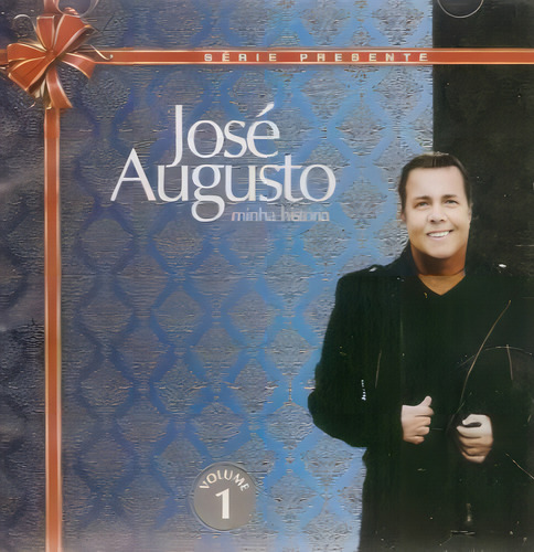 Cd José Augusto - Minha História - Volume 1
