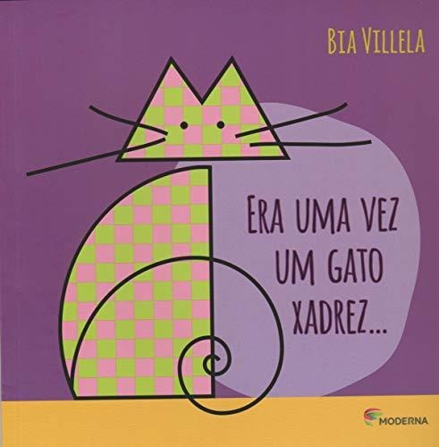 Libro Era Uma Vez Um Gato Xadrez - 03 Ed De Moderna - Paradi