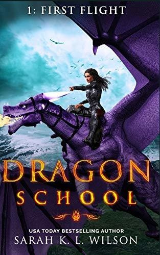 Book : Dragon School First Flight - Wilson, Sarah K. L.