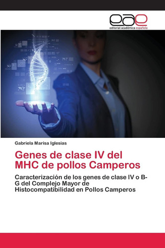 Libro Genes De Clase Iv Del Mhc De Pollos Camperos: Car Lcm7
