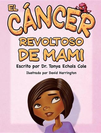 Libro El Cancer Malo De Mama - Dr Tonya