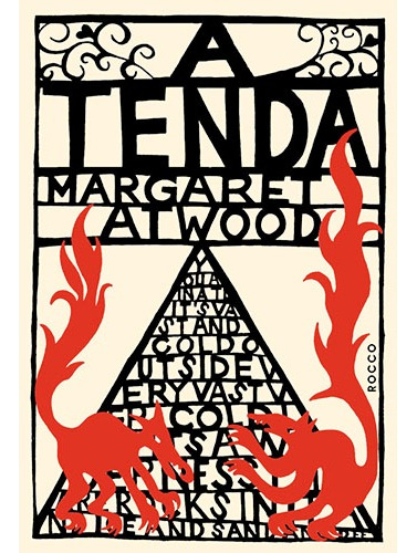 A tenda, de Atwood, Margaret. Editorial Editora Rocco Ltda, capa mole em português, 2006