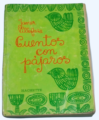 Libro Cuentos Con Pájaros Javier Villafañe Printed Año 1978