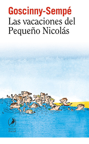 Libro Vacaciones Del Pequeño Nicolas, Las - Goscinny, Rene