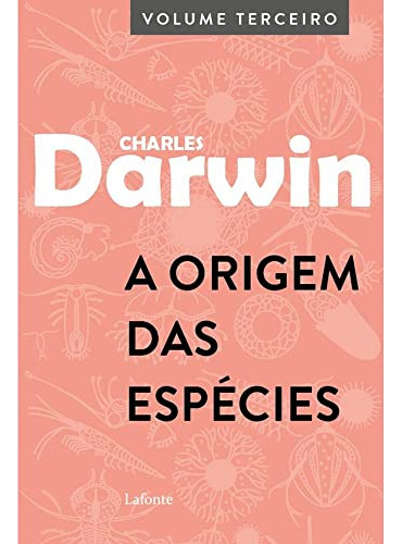 Libro Origem Das Especies A Vol 03 De Darwin Charles Lafont