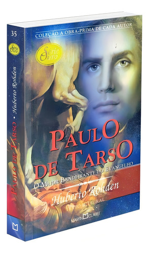 Paulo de Tarso: Não Aplica, de : Huberto Rohden. Série Não Aplica, vol. Não Aplica. Editora Martin Claret, edição não aplica em português, 2002