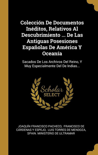 Libro Colección De Documentos Inéditos, Relativos Al De Lhs1