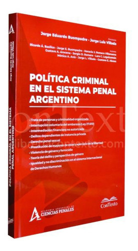 Política Criminal En El Sistema Penal Argentino, De Buompadre Villada. Editorial Contexto, Tapa Blanda, Edición 1 En Español, 2022