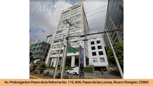 Oficina En Venta Av. Prolongación Paseo De La Reforma No. 115, Paseo De Las Lomas, Álvaro Obregón, Cdmx Vg5-di