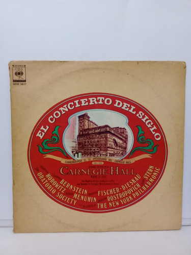El Concierto Del Siglo- Carnegie Hall- Lp, Aniversario- 1976