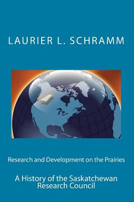 Libro Research And Development On The Prairies: A History...