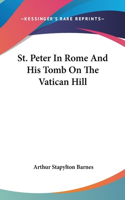 Libro St. Peter In Rome And His Tomb On The Vatican Hill ...