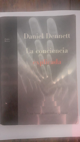La Conciencia Explicada- Daniel Dennett