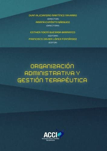 Libro: Organización Administrativa Y Gestión Terapéutica (sp