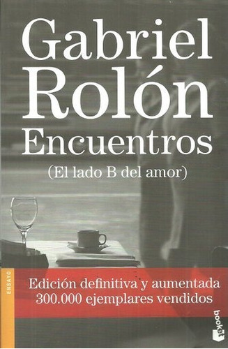 Encuentros El Lado B Del Amor (booket) - Rolon Gabriel