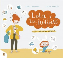 ¿todavia Estas Asi:lola Y Las Rutinas Cebrian, Teresa/na