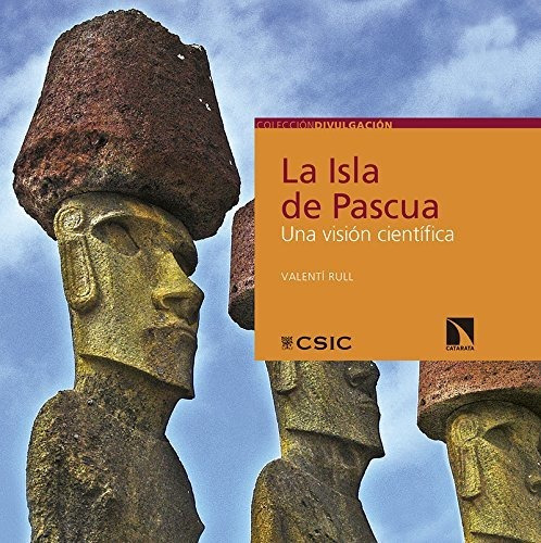 Libro La Isla De Pascua Una Visión Cientificade Valentí Rull