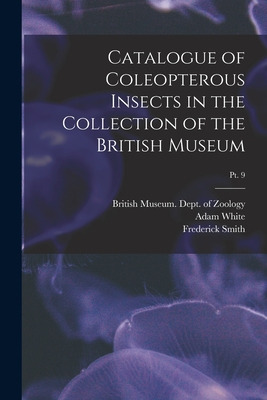 Libro Catalogue Of Coleopterous Insects In The Collection...