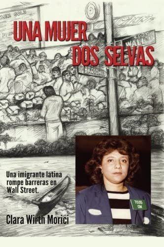 Libro: Una Mujer Dos Selvas (spanish Edition)