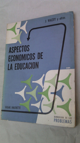 Aspectos Economicos De La Educacion Vaizey