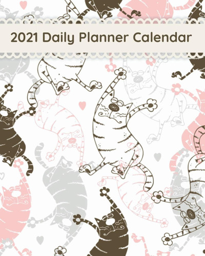 Libro: 2021 Monthly And Daily Planner: Cute Cats Cover, 2021