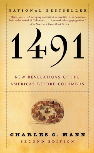 1491 (Second Edition) : New Revelations of the Americas Before Columbus, de CHARLES C. MANN. en inglés