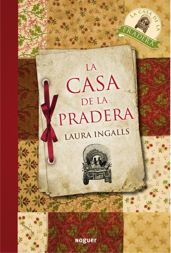 Libro La Casa De La Pradera - Ingalls, Laura