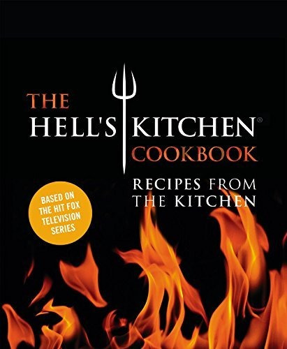 Libro The Hell's Kitchen Cookbook: Recipes From The Kitchen